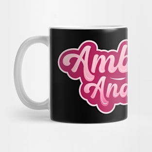 Ambitious and Free Pink II Mug